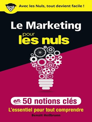cover image of Le marketing pour les Nuls en 50 notions clés